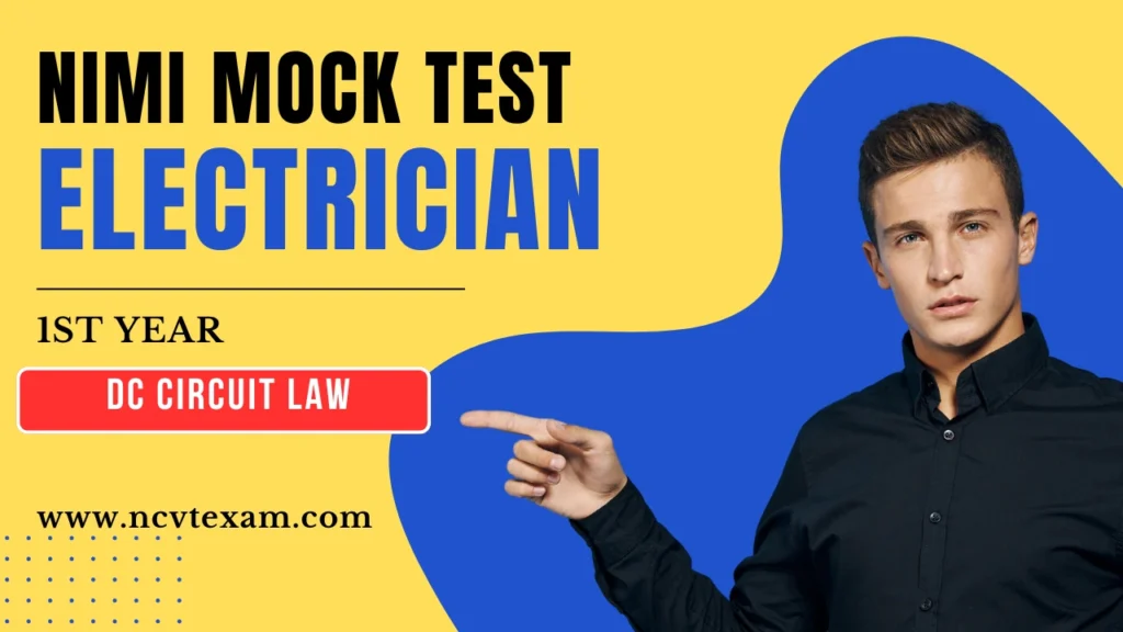 ITI Electrician Nimi Mock Test- DC Circuit Law