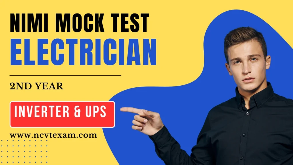 Electrician Nimi Mock Test- Invertor and UPS